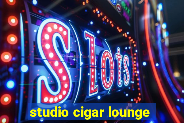 studio cigar lounge